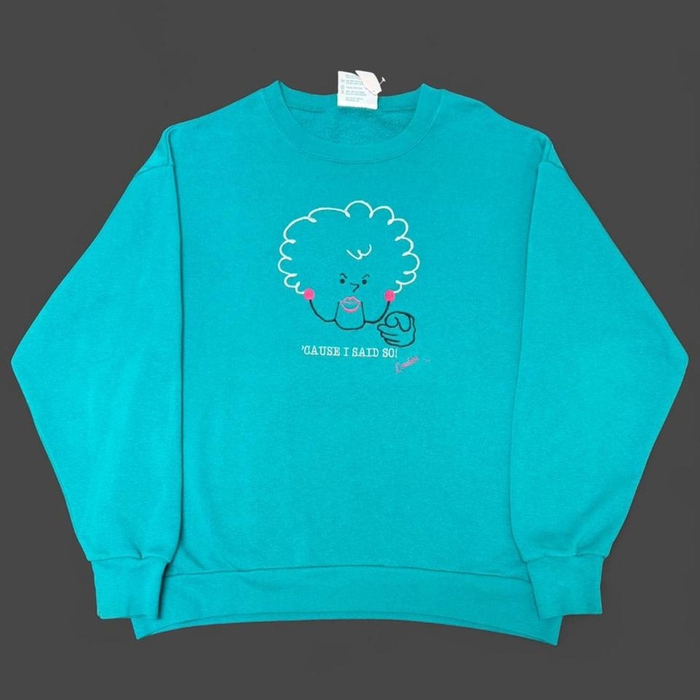 Vintage 90s Ms Energy Sportswear Teal Blue Grandma Sweatshirt Cause I Said So L
